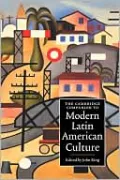 Cambridge Companion to Modern Latin American Culture(Cambridge Companions to Culture Series)