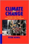 Climate for Change: Non-State Actors and the Global Politics of the Greenhouse