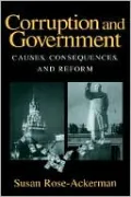 Corruption and Government: Causes, Consequences, and Reform