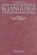 Context in Language Learning and Language Understanding