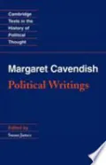 Margaret Cavendish: Political Writings
