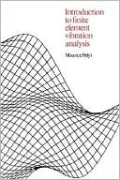 Introduction to Finite Element Vibration Analysis