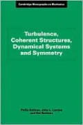Turbulence, Coherent Structures, Dynamical Systems and Symmetry