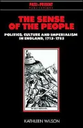 The Sense of the People: Politics, Culture and Imperialism in England, 1715-1785