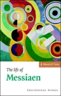 The Life of Messiaen