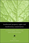 Intellectual Property Rights and Biodiversity Conservation: An Interdisciplinary Analysis of the Values of Medicinal Plants