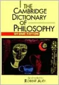 The Cambridge Dictionary of Philosophy