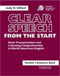 Clear Speech from the Start Teacher's resource book with CD: Basic Pronunciation and Listening Comprehension in North American English