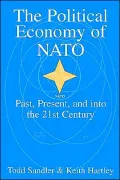 The Political Economy of NATO: Past, Present and into the 21st Century