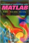 Mathematical Explorations with MATLAB