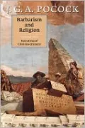 Barbarism and Religion: Narratives of Civil Government, Vol. 2