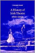 History of Irish Theatre, 1601-2000