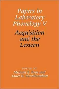 Papers in Laboratory Phonology V: Acquisition and the Lexicon