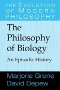 Book cover of The Philosophy of Biology: An Episodic History