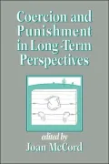 Coercion and Punishment in Long-Term Perspectives