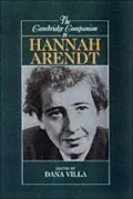 The Cambridge Companion to Hannah Arendt