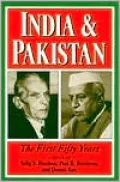 India and Pakistan; The First Fifty Years