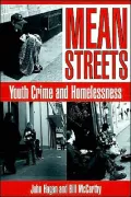 Mean Streets: Youth Crime and Homelessness