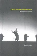 Greek Theatre Performance: An Introduction
