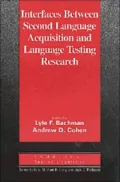 Interfaces between Second Language Acquisition and Language Testing Research