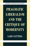 Pragmatic Liberalism and the Critique of Modernity