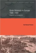 Grain Markets in Europe, 1500-1900 : Integration and Deregulation