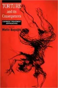 Torture and its Consequences : Current Treatment Approaches