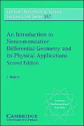 An Introduction To Noncommutative Differential Geometry And Its Physical Applications, Second Edition