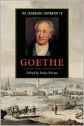 The Cambridge Companion to Goethe