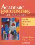 Academic Encounters: Life in Society: Reading, Study Skills and Writing
