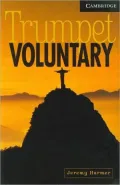 Trumpet Voluntary (Cambridge English Readers Series, Level 6)