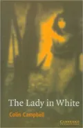 The Lady in White (Cambridge English Readers Series, Level 4)