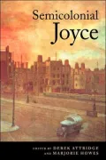 Semicolonial Joyce
