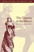 The Taming of the Shrew (Shakespeare in Production Series)