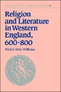 Religion and Literature in Western England, 600-800