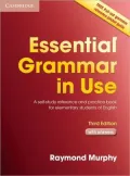 Essential Grammar in Use with Answers: A Self-Study Reference and Practice Book for Elementary Students of English