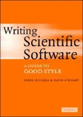 Writing Scientific Software: A Guide for Good Style