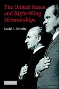 The United States and Right-Wing Dictatorships, 1965-1989