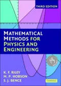 Mathematical Methods for Physics and Engineering: A Comprehensive Guide