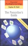 Essential Psychopharmacology : The Prescriber's Guide