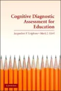 Cognitive Diagnostic Assessment for Education: Theory and Applications