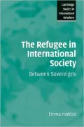 The Refugee in International Society: Between Sovereigns