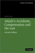 Atiyah's Accidents, Compensation and the Law (The Law in Context Series)