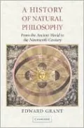 A History of Natural Philosophy: From the Ancient World to the Nineteenth Century