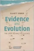 Evidence and Evolution: The Logic Behind the Science