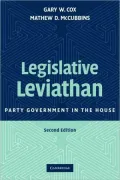 Legislative Leviathan : Party Government in the House