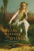 A Social History of Dying