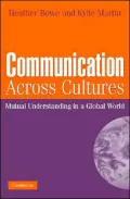 Communication Across Cultures: Mutual Understanding in a Global World