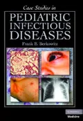 Case Studies in Pediatric Infectious Diseases