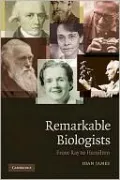 Remarkable Biologists: From Ray to Hamilton